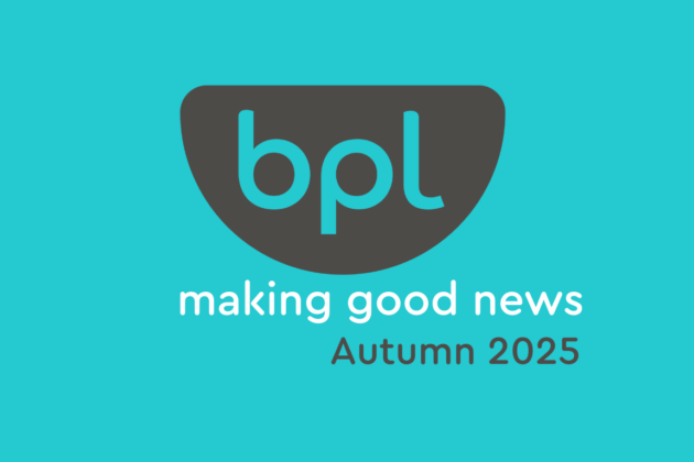 bpl making good news. Autumn 2025